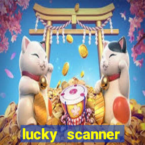 lucky scanner leitor da sorte